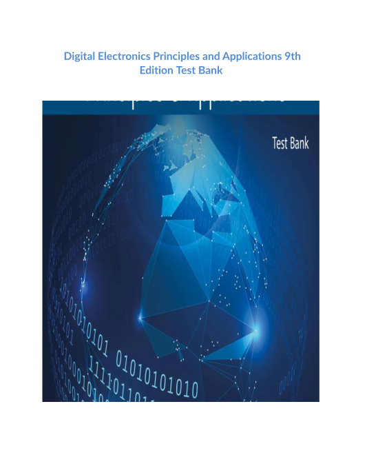 Digital Electronics Principles and Applications 9th Edition Test Bank 