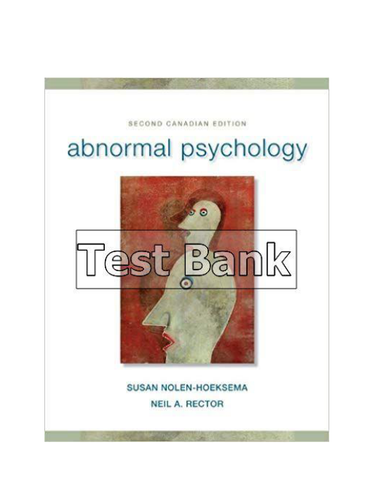 Abnormal Psychology Canadian 2nd Edition Hoeksema Test Bank