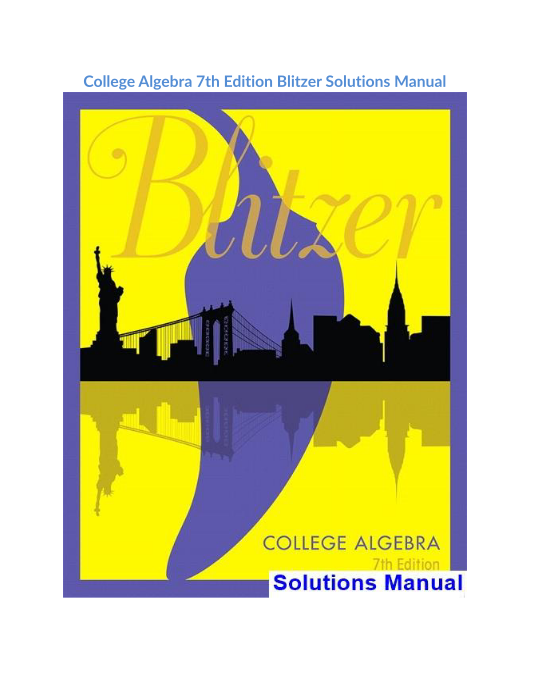 College Algebra 7th Edition Blitzer Solutions Manual