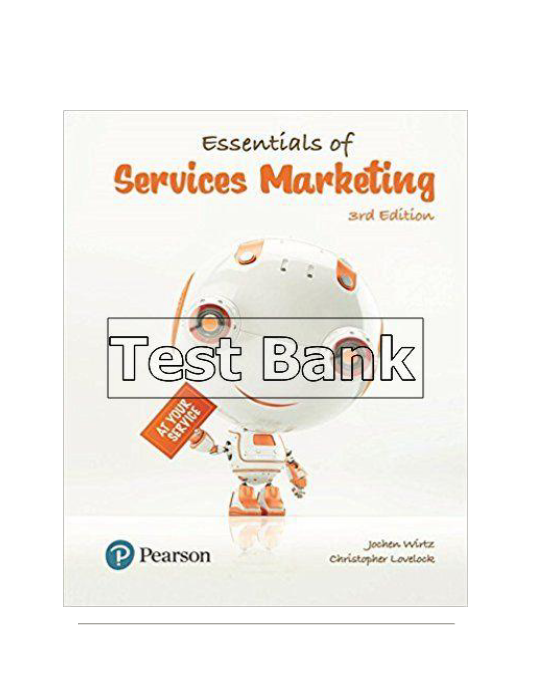 Essentials of Services Marketing 3rd Edition Wirtz Test Bank