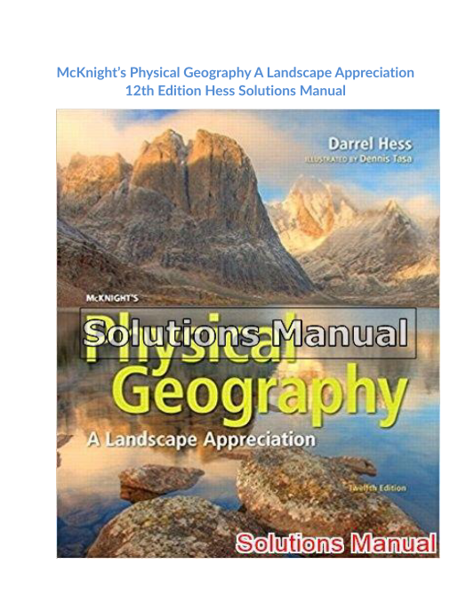 McKnights Physical Geography A Landscape Appreciation 12th Edition Hess Solutions Manual