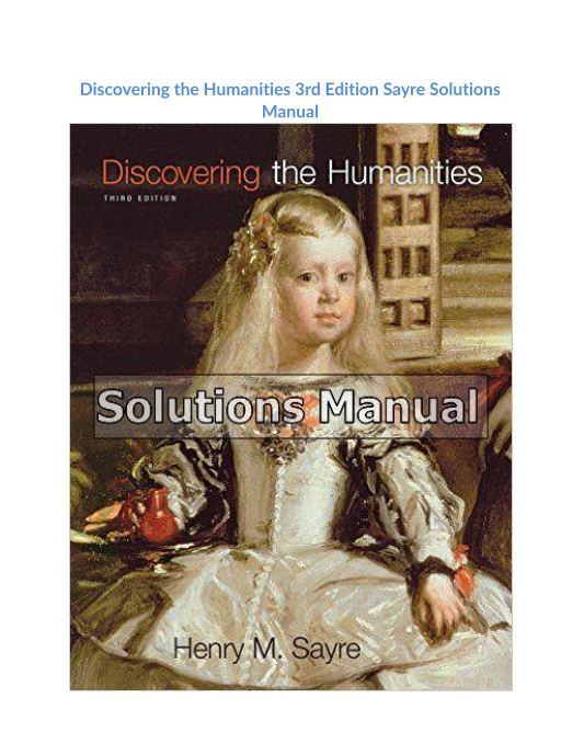 Discovering the Humanities 3rd Edition Sayre Solutions Manual