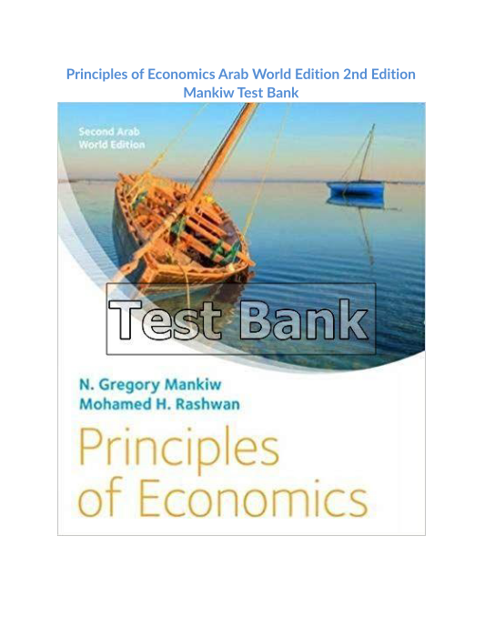 Principles of Economics Arab World Edition 2nd Edition Mankiw Test Bank