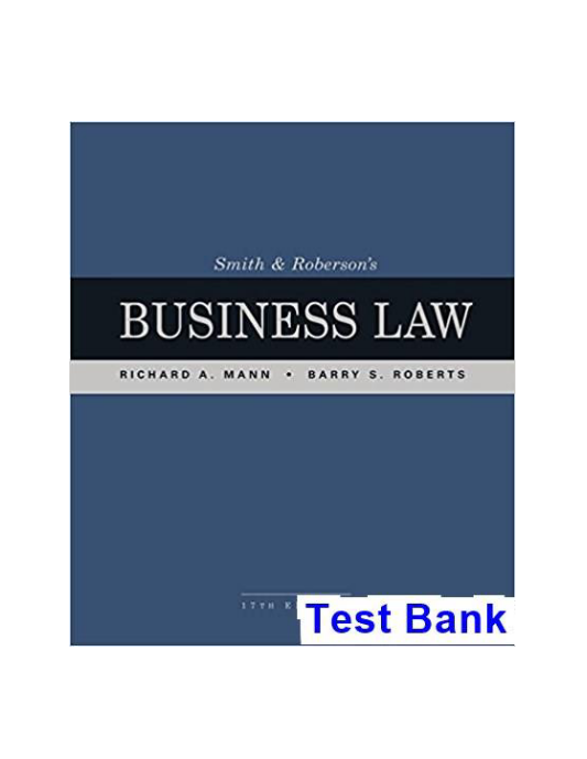 Smith and Robersons Business Law 17th Edition Mann Test Bank