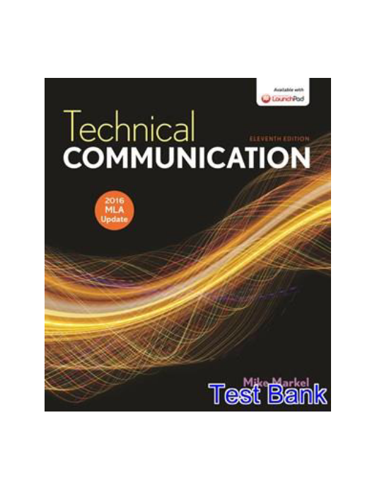 Technical Communication with 2016 MLA Update 11th Edition Markel Test Bank