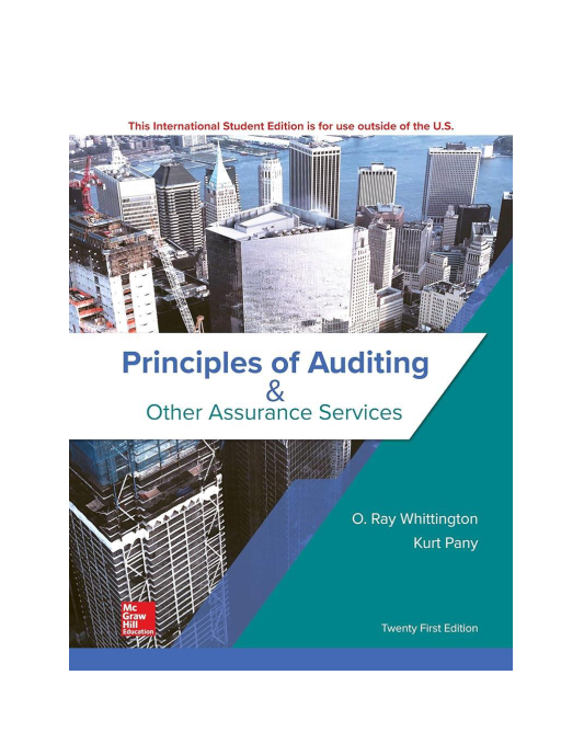 Principles of Auditing Other Assurance Services 21st Edition Whittington Test Bank