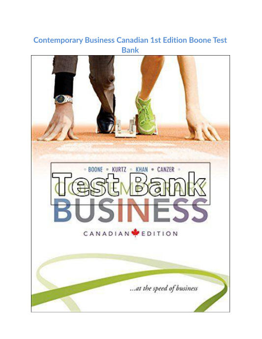 Contemporary Business Canadian 1st Edition Boone Test Bank