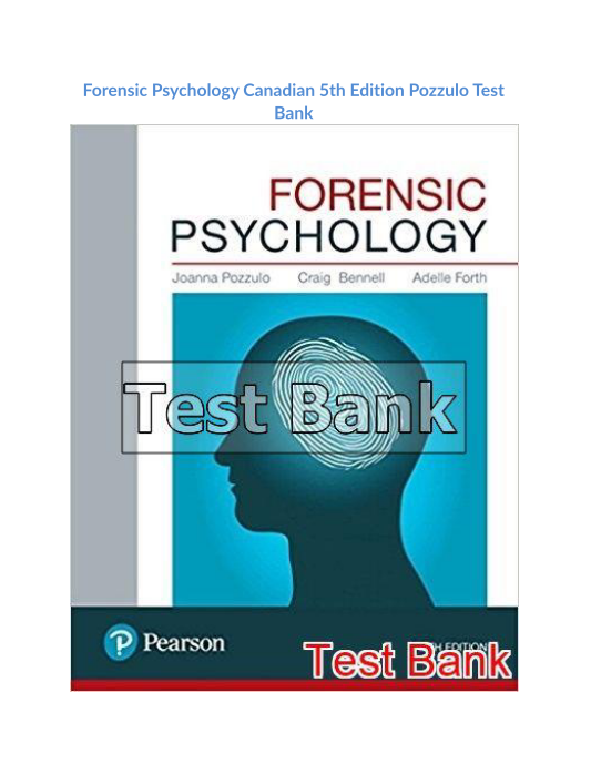 Forensic Psychology Canadian 5th Edition Pozzulo Test Bank