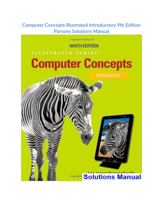 Computer Concepts Illustrated Introductory 9th Edition Parsons Solutions Manual