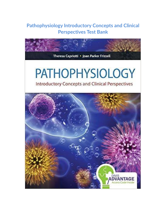 Pathophysiology Introductory Concepts and Clinical Perspectives