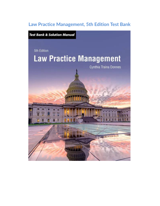 Law Practice Management, 5th Edition Test Bank