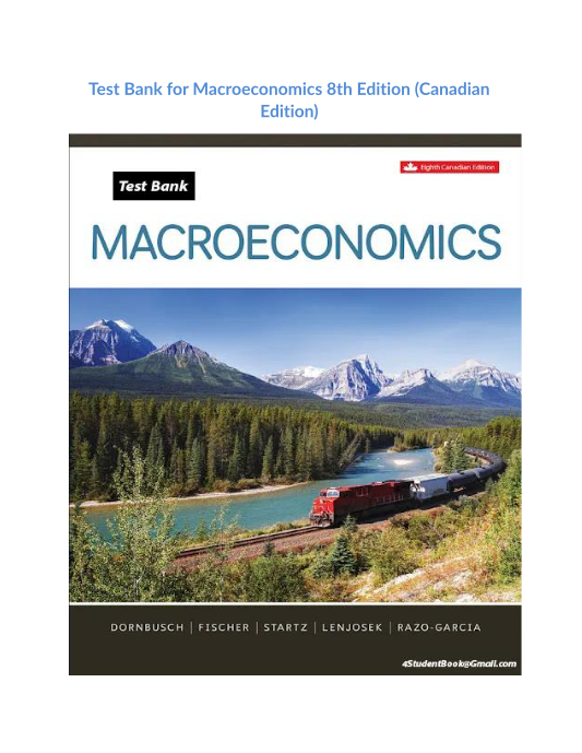 Test Bank for Macroeconomics 8th Edition (Canadian Edition)