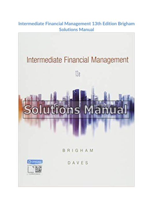 Intermediate Financial Management 13th Edition Brigham Solutions Manual