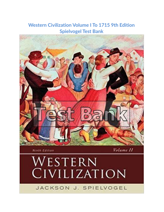 Western Civilization Volume I To 1715 9th Edition Spielvogel Test Bank