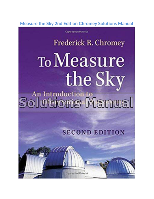 Measure the Sky 2nd Edition Chromey Solutions Manual