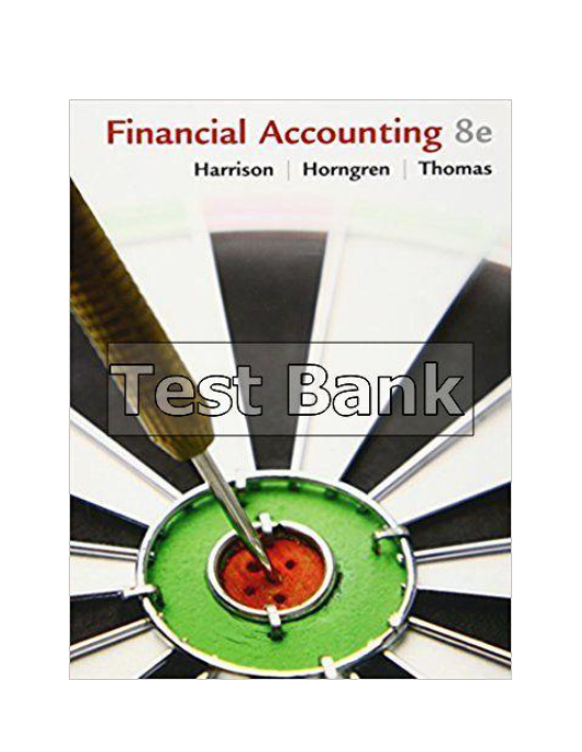 Financial Accounting 8th Edition Harrison Test Bank