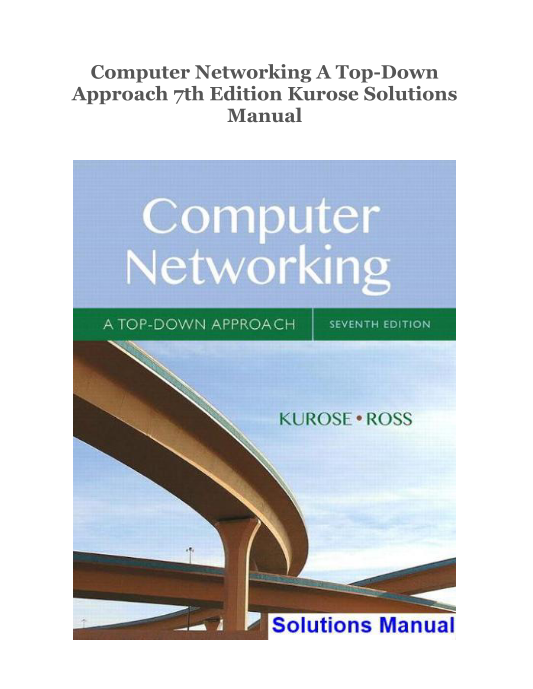 Computer Networking A Top-Down Approach 7th Edition Kurose Solutions Manual