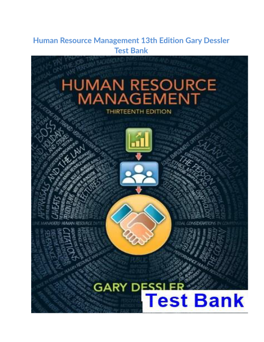 Human Resource Management 13th Edition Gary Dessler Test Bank