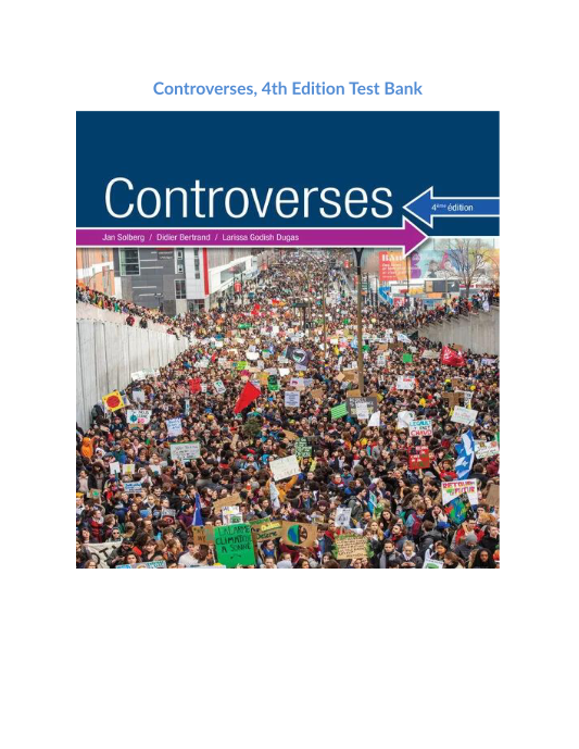 Controverses, 4th Edition Test Bank