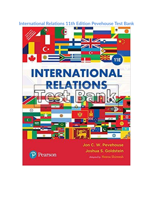 International Relations 11th Edition Pevehouse Test Bank