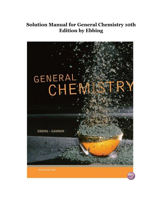 Solution Manual for General Chemistry 10th Edition by Ebbing