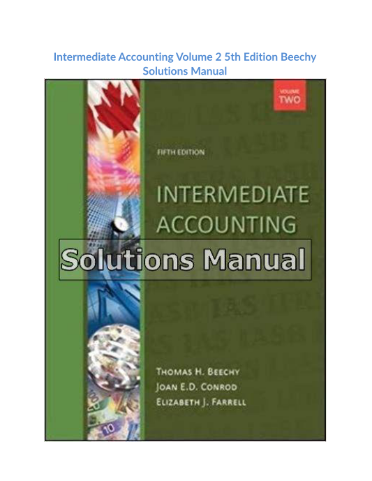 Intermediate Accounting Volume 2 5th Edition Beechy Solutions Manual