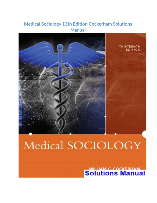 Medical Sociology 13th Edition Cockerham Solutions Manual