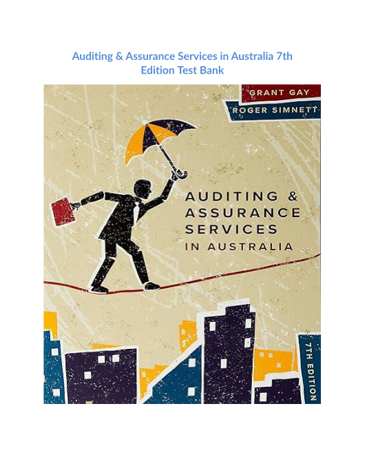 Auditing & Assurance Services in Australia 7th Edition  Test Bank