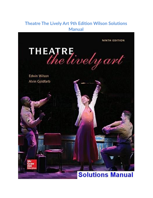 Theatre The Lively Art 9th Edition Wilson Solutions Manual