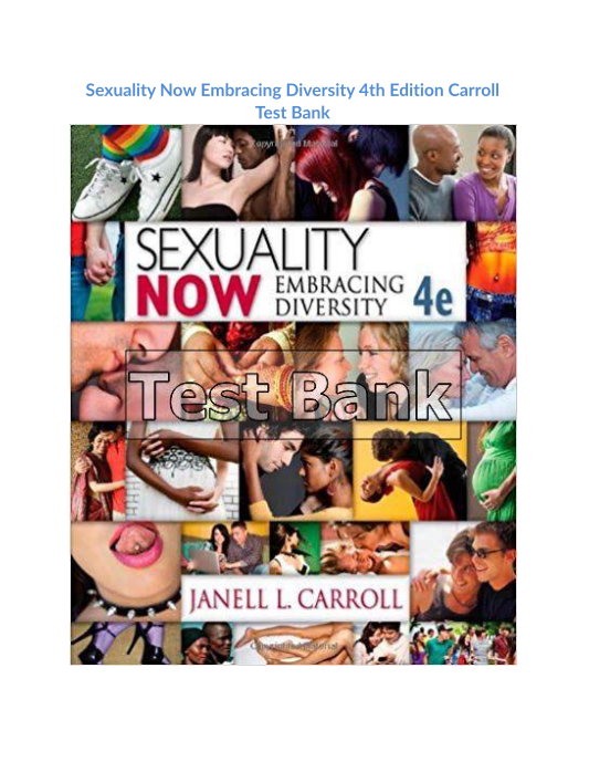 Sexuality Now Embracing Diversity 4th Edition Carroll Test Bank