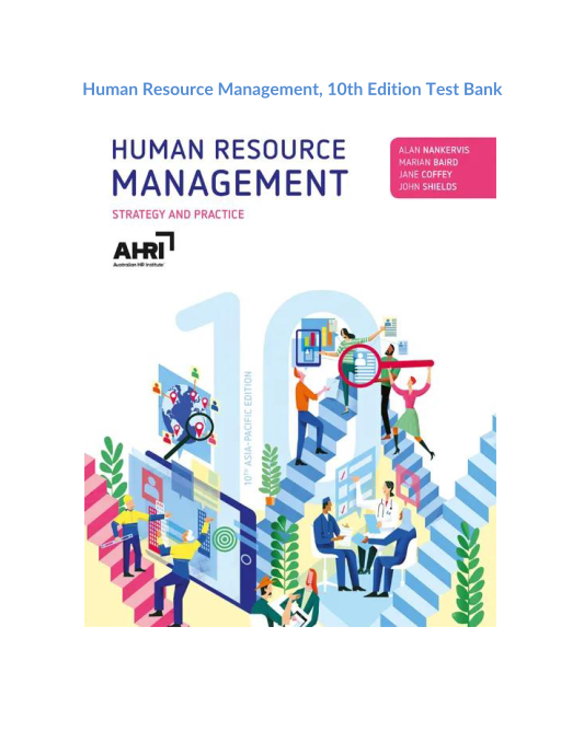 Human Resource Management, 10th Edition Test Bank