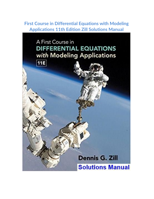 First Course in Differential Equations with Modeling Applications 11th Edition Zill Solutions Manual