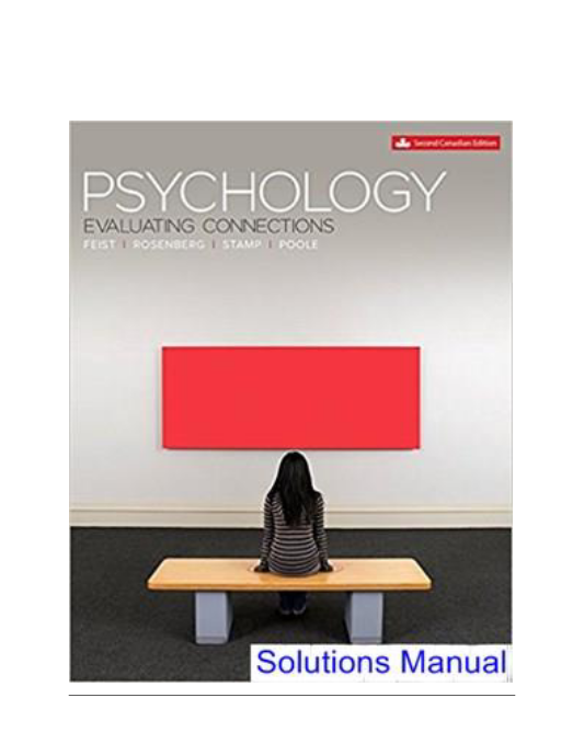 Psychology Canadian 2nd Edition Feist Solutions Manual