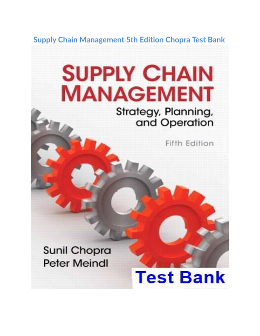 Supply Chain Management 5th Edition Chopra Test Bank