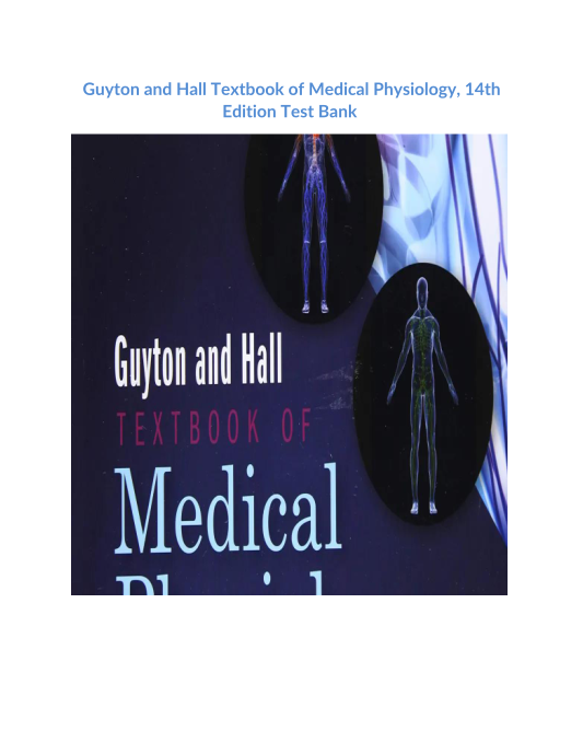 Guyton and Hall Textbook of Medical Physiology, 14th Edition Test Bank