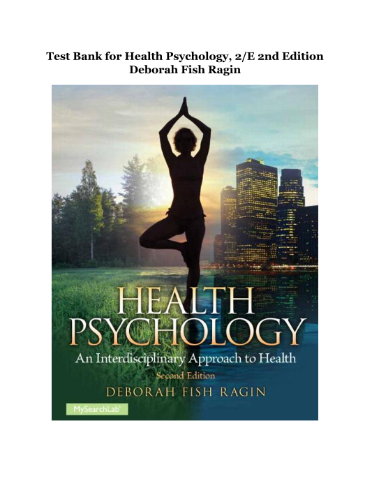 Test Bank for Health Psychology, 2E 2nd Edition Deborah Fish Ragin