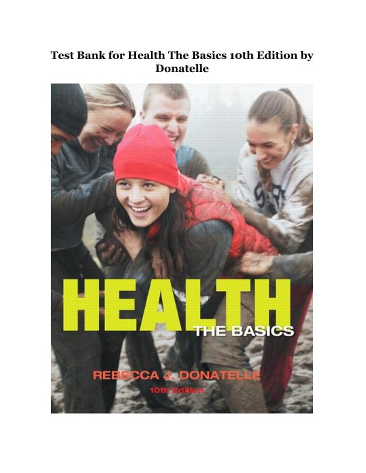 Test Bank for Health The Basics 10th Edition by Donatelle