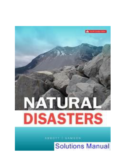 Natural Disasters Canadian 4th Edition Abbott Solutions Manual