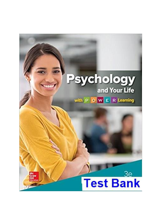 Psychology and Your Life with POWER Learning 3rd Edition Feldman Test Bank