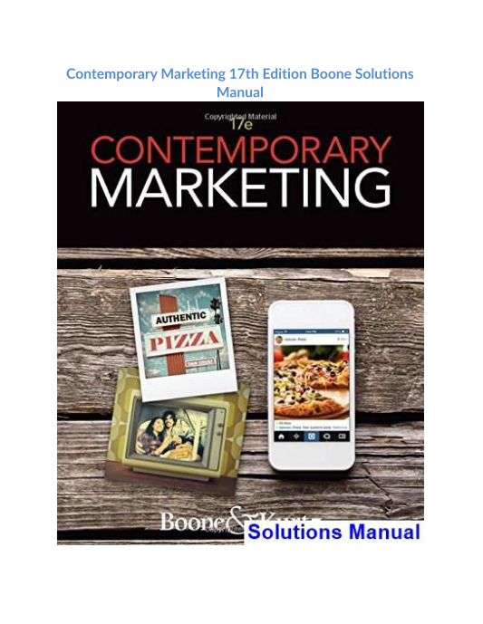 Contemporary Marketing 17th Edition Boone Solutions Manual