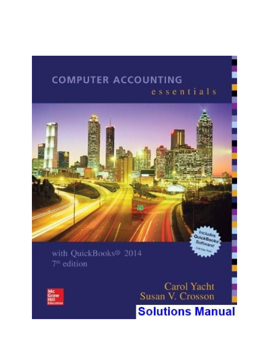 Computer Accounting Essentials with QuickBooks 2014 7th Edition Yacht Solutions Manual