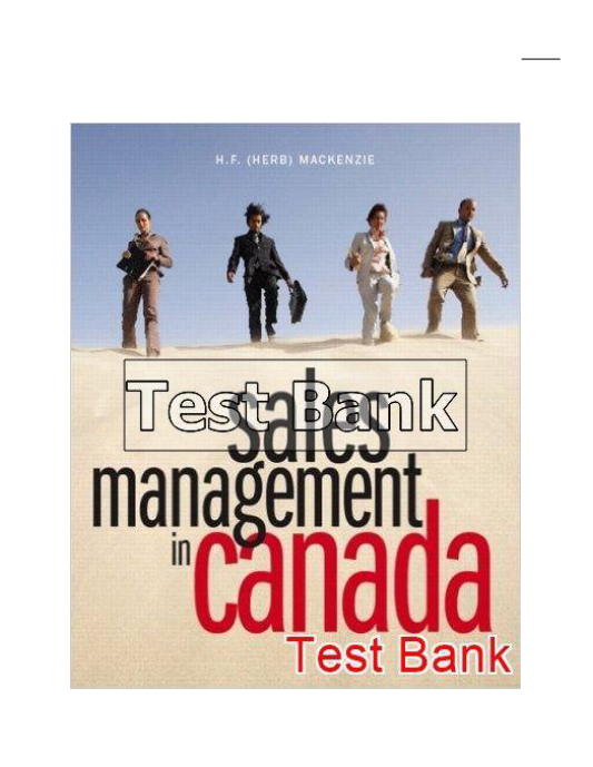 Sales Management in Canada 1st Edition Mackenzie Test Bank