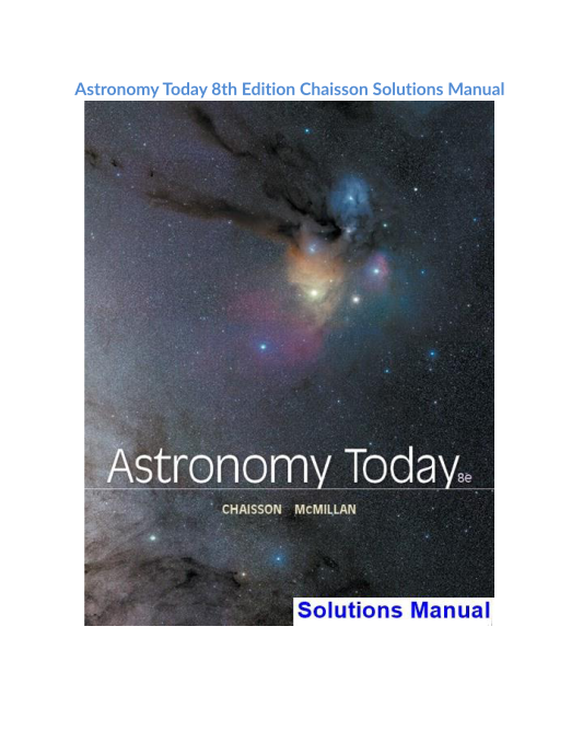 Astronomy Today 8th Edition Chaisson Solutions Manual