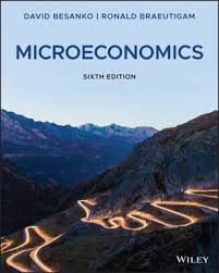 Solution Manual for Besanko, Braeutigam Microeconomics, Enhanced eText, 6th Edition