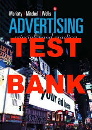 Advertising, 8 ESandra Moriarty Nancy D Mitchell William D. Wells Test Bank 