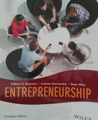 Bygrave, Zacharakis, Wise Entrepreneurship, Canadian Edition Test Bank 