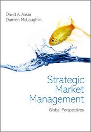 Aaker, McLoughlin Strategic Market Management Global Perspectives, First Edition Test Bank