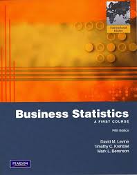 Business Statistics A First Course International Version, 5E David M. Levine Timothy C. Krehbiel,Mark L. Berenson Test Bank 