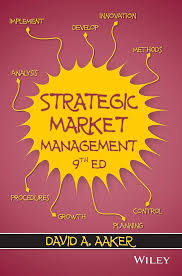 Aaker Strategic Market Management, 9th Edition Test Bank 