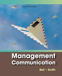 Bell, Smith Management Communication, 3rd Edition Test Bank 